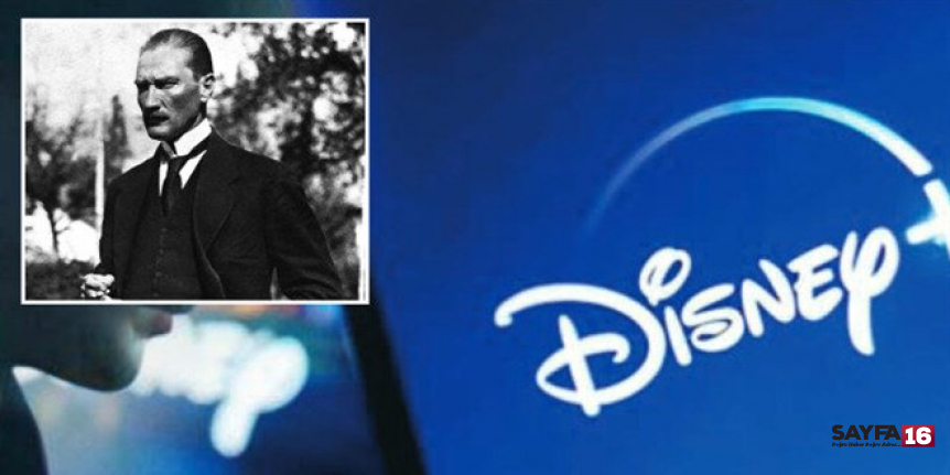 Disney Plus'un Atatürk dizisi iptal edildi!