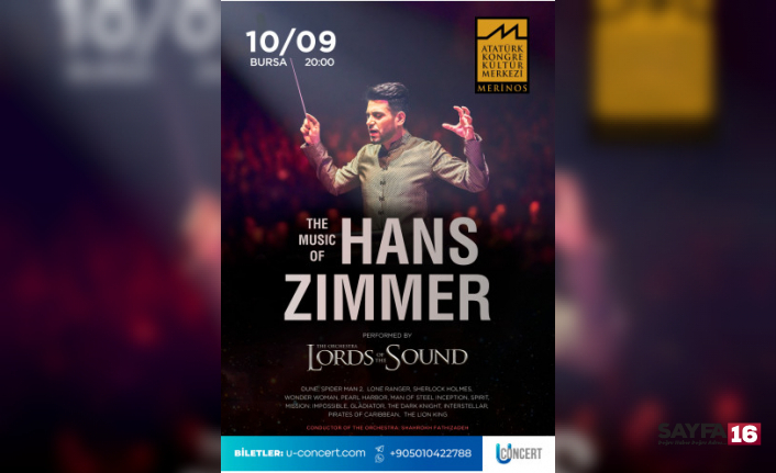 Lords of the sound "HANS ZIMMER'IN MÜZiKLERi" ile Bursa'ya geliyor