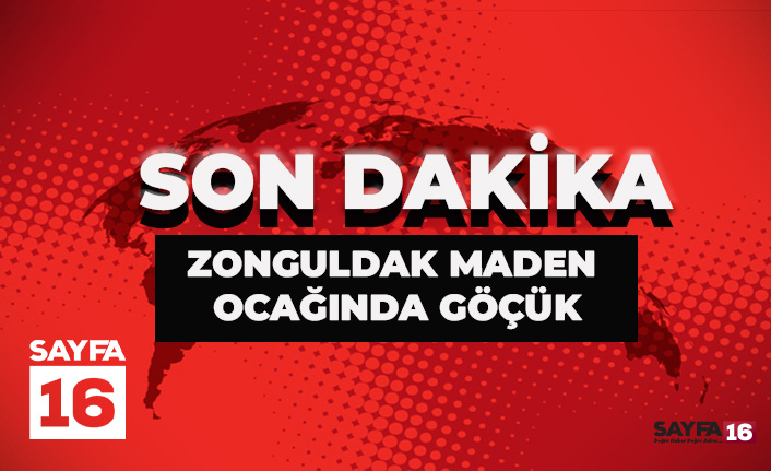 Son dakika! Zonguldak’taki maden göçüğünde 1 işçi hayatını kaybetti